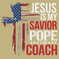 Jesus Is My Savior Pope Is My Coach Religious Quote Saying Cooling Performance Crew T-Shirt