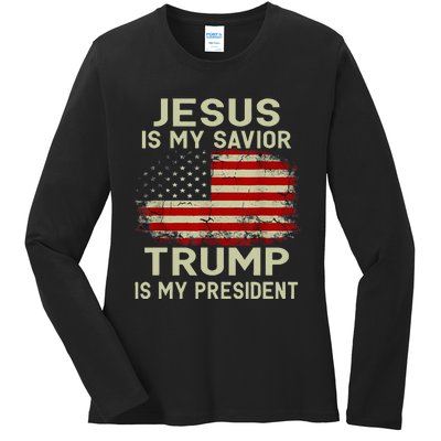 Jesus Is My Savior Trump Is My President Ladies Long Sleeve Shirt