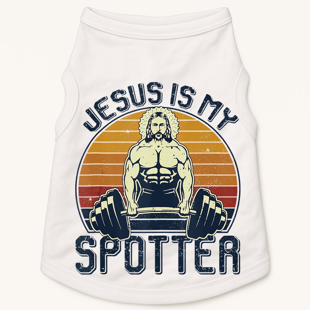 Jesus Is My Spotter Funny Christian Weightlifting Gym Doggie Tank