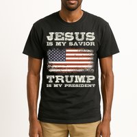 Jesus Is My Savior Trump Is My President Tall T-Shirt
