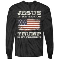 Jesus Is My Savior Trump Is My President Tie-Dye Long Sleeve Shirt