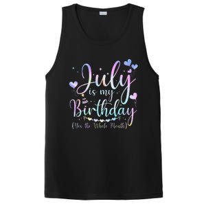 July Is My Birthday Yes The Whole Month Funny July Birthday PosiCharge Competitor Tank