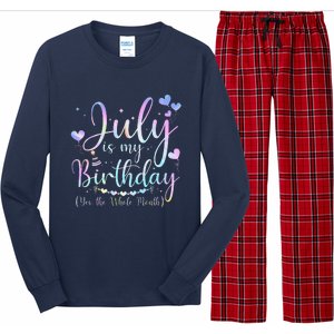 July Is My Birthday Yes The Whole Month Funny July Birthday Long Sleeve Pajama Set