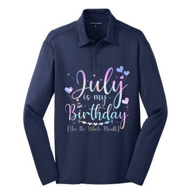 July Is My Birthday Yes The Whole Month Funny July Birthday Silk Touch Performance Long Sleeve Polo