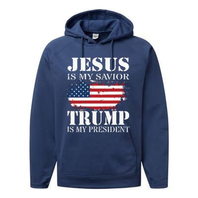 Jesus Is My Savior Trump Is My President Performance Fleece Hoodie