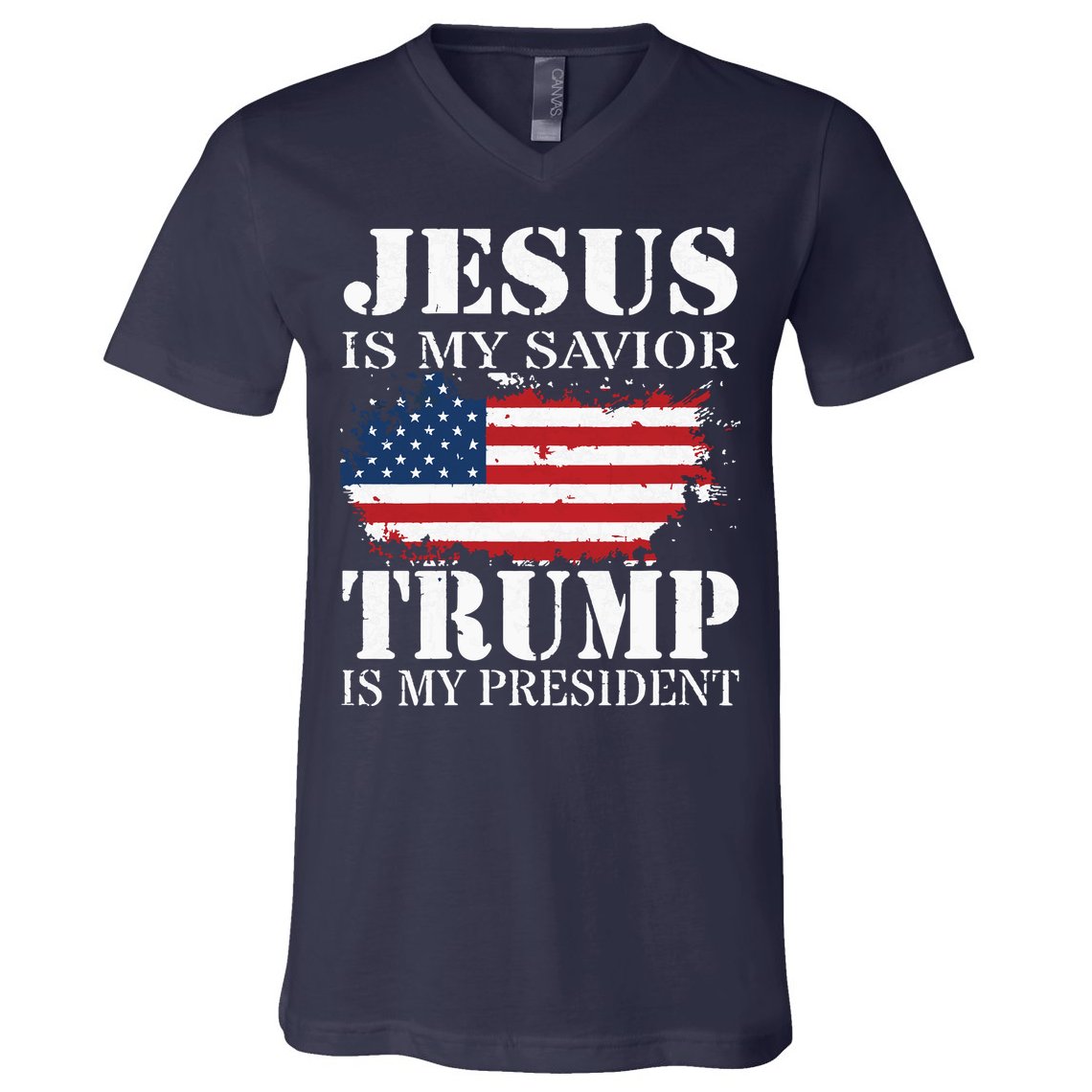 Jesus Is My Savior Trump Is My President V-Neck T-Shirt
