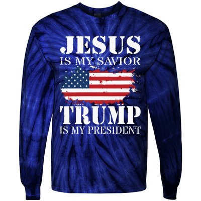 Jesus Is My Savior Trump Is My President Tie-Dye Long Sleeve Shirt