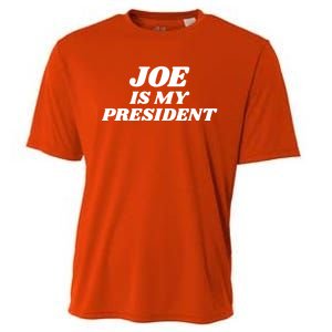 Joe Is My President Biden Supporter Gift Cooling Performance Crew T-Shirt