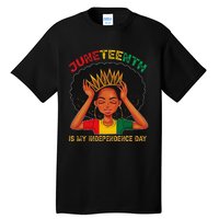 Juneteenth Is My Independence Day Black Black Queen Tall T-Shirt