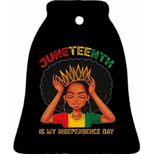 Juneteenth Is My Independence Day Black Black Queen Ceramic Bell Ornament