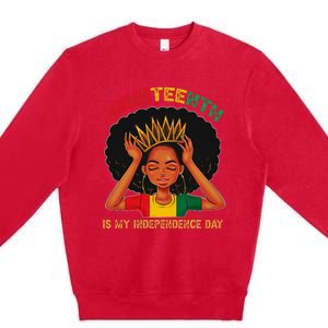 Juneteenth Is My Independence Day Black Black Queen Premium Crewneck Sweatshirt