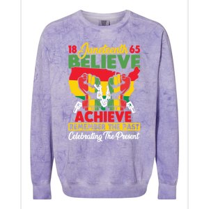 Junenth Is My Independence Day Believe Achieve Succeed Gift Colorblast Crewneck Sweatshirt