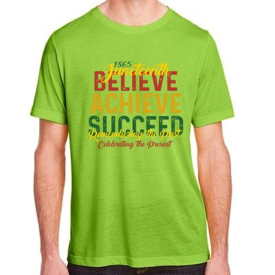 Junenth Is My Independence Day Believe Achieve Succeed Funny Gift Adult ChromaSoft Performance T-Shirt