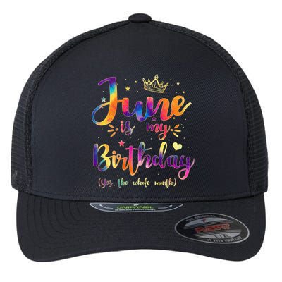 June Is My Birthday Gift Month Funny Tie Dye Watercolor Flexfit Unipanel Trucker Cap