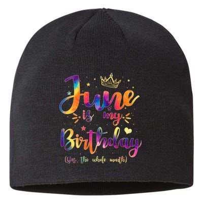 June Is My Birthday Gift Month Funny Tie Dye Watercolor Sustainable Beanie