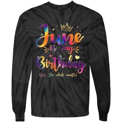 June Is My Birthday Gift Month Funny Tie Dye Watercolor Tie-Dye Long Sleeve Shirt