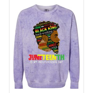 Juneteenth Is My Independence Day Black King Fathers Day Colorblast Crewneck Sweatshirt