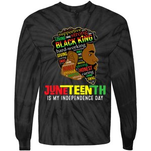 Juneteenth Is My Independence Day Black King Fathers Day Tie-Dye Long Sleeve Shirt