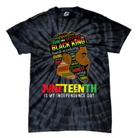 Juneteenth Is My Independence Day Black King Fathers Day Tie-Dye T-Shirt