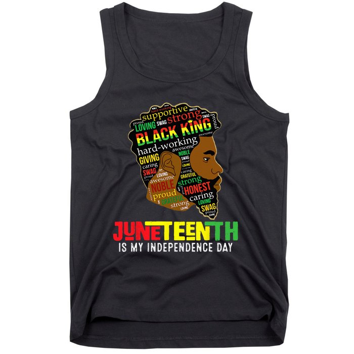 Juneteenth Is My Independence Day Black King Fathers Day Tank Top