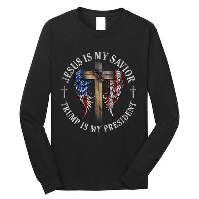 Jesus Is My Savior Trump Is My President 2024 Usa Flag Cross Long Sleeve Shirt