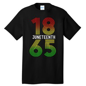 Juneteenth Is My Independence Day Black Pride Tall T-Shirt