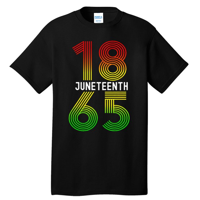 Juneteenth Is My Independence Day Black Pride Tall T-Shirt