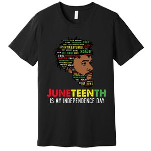 Juneteenth Is My Independence Day Black King Fathers Day Premium T-Shirt