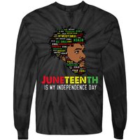 Juneteenth Is My Independence Day Black King Fathers Day Tie-Dye Long Sleeve Shirt