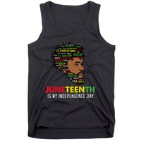 Juneteenth Is My Independence Day Black King Fathers Day Tank Top