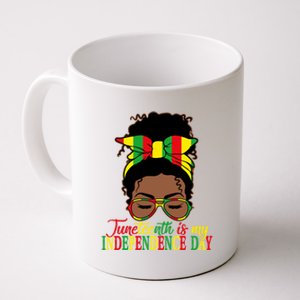 Juneteenth Is My Independence Freedom Day Independence Gift Coffee Mug