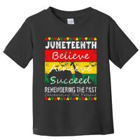 Juneteen Is My Independence Day Black Pride Toddler T-Shirt