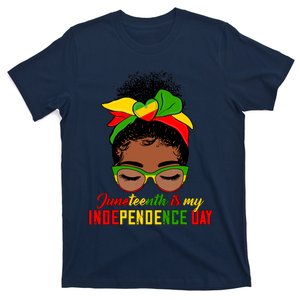 Juneteenth Is My Independence Day - Black Girl Black Queen T-Shirt