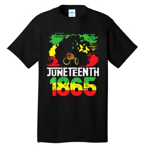 Juneteenth Is My Independence Day Black Wo Freedom 1865 Tall T-Shirt