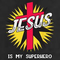 Jesus Is My Superhero Gift 7 Panel Mesh Trucker Snapback Hat