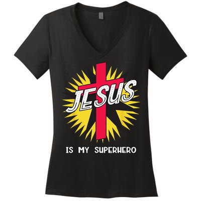 Jesus Is My Superhero Gift Women's V-Neck T-Shirt