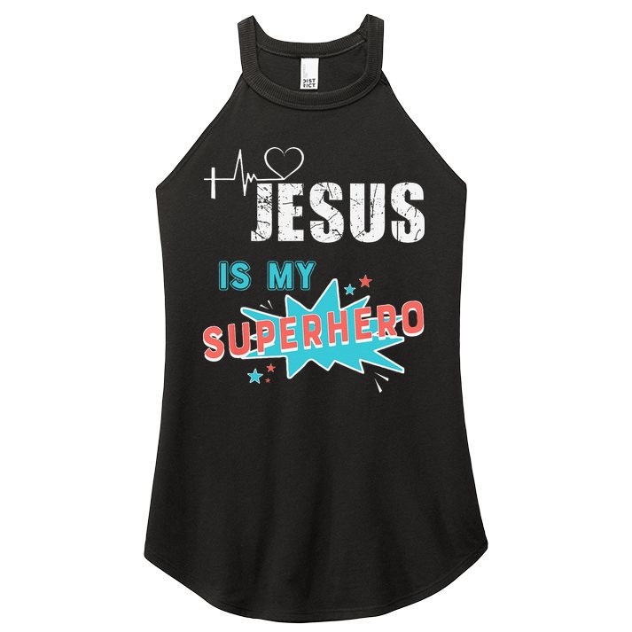 Jesus Is My Superhero Sweet Powerful Christian Women's Perfect Tri Rocker Tank