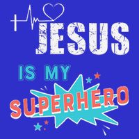 Jesus Is My Superhero Sweet Powerful Christian Button