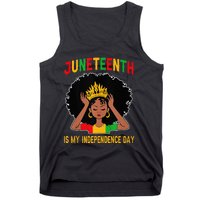 Juneteenth Is My Independence Day Juneteenth Freedom Day  Tank Top