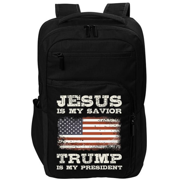 Jesus Is My Savior Trump Is My President  Impact Tech Backpack