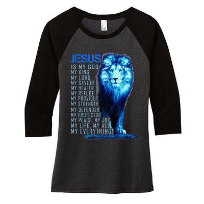 Jesus Is My God King My Lord My Savior Blue Lion Christian Women's Tri-Blend 3/4-Sleeve Raglan Shirt