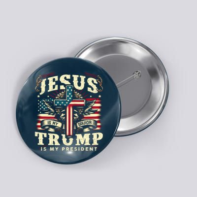 Jesus Is My Savior Donald Trump Is My President Usa Christian Flag Button