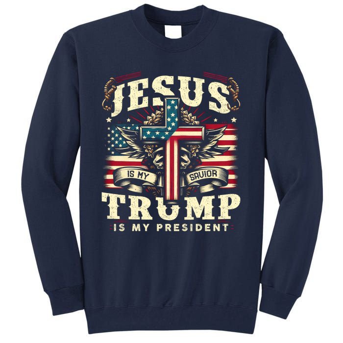 Jesus Is My Savior Donald Trump Is My President Usa Christian Flag Tall Sweatshirt