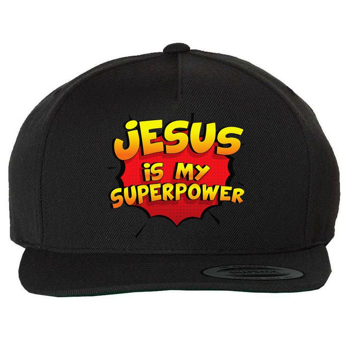 Jesus Is My Superpower Christian Gift Wool Snapback Cap