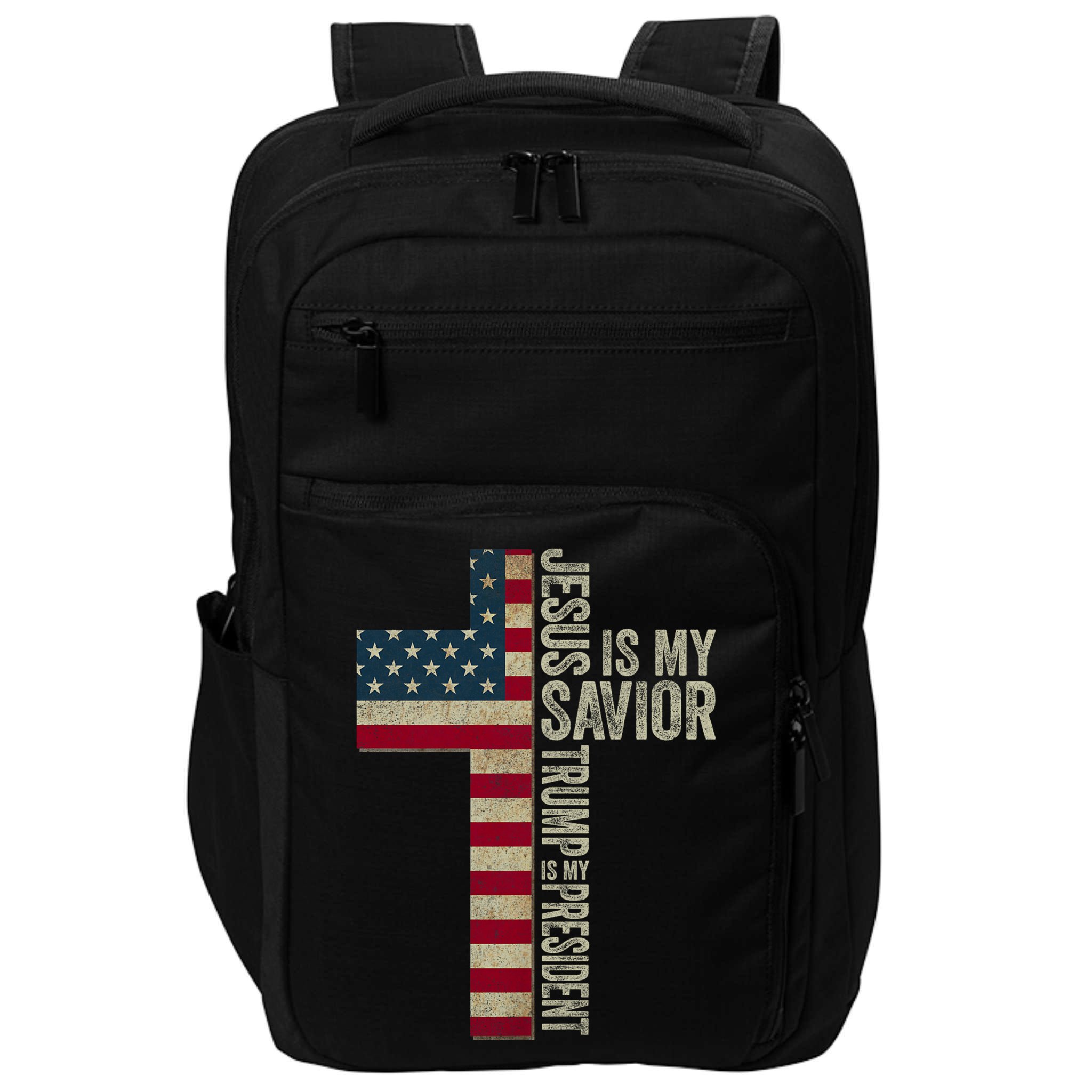 Jesus Is My Savior Trump Is My President Trump 2024 Maga Impact Tech Backpack