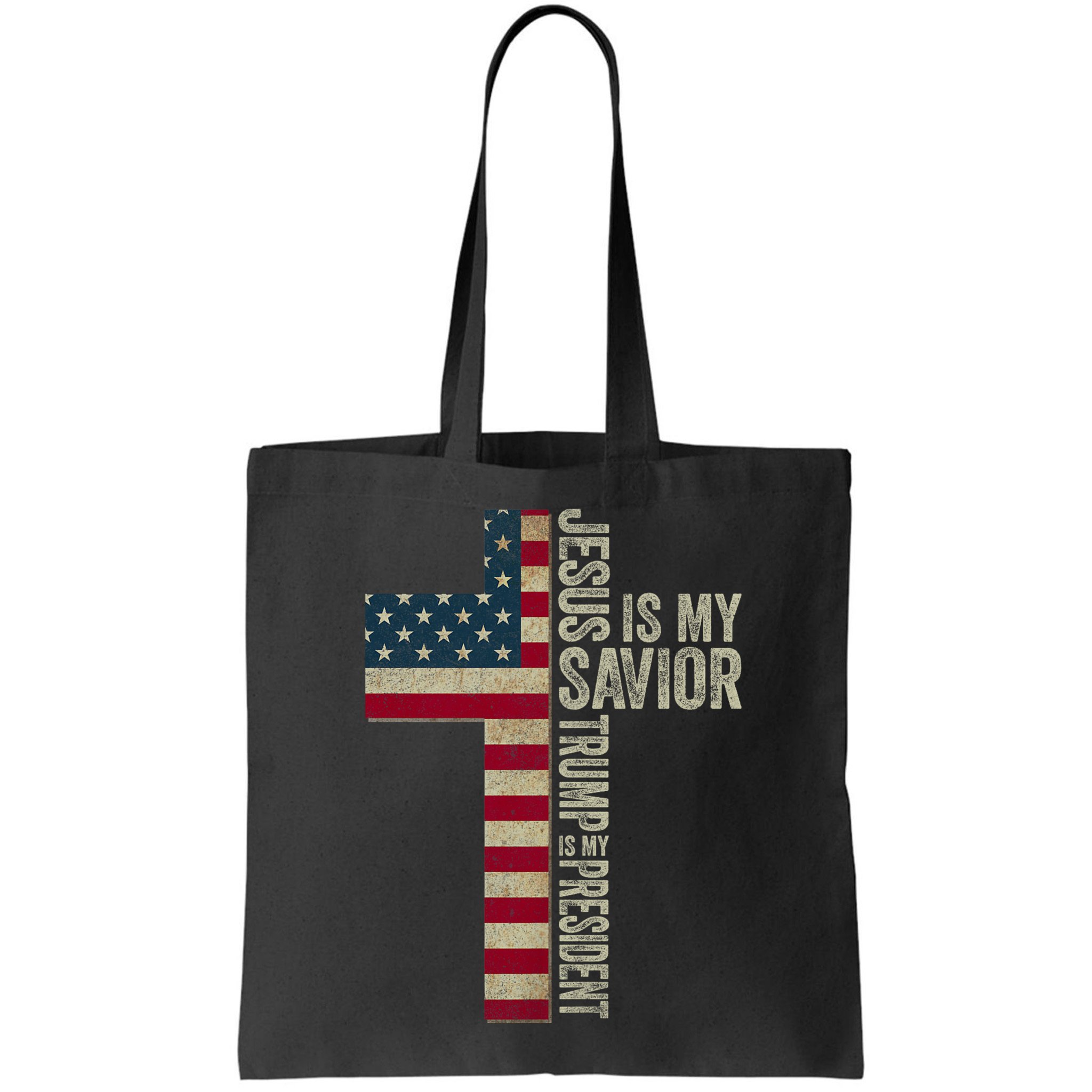 Jesus Is My Savior Trump Is My President Trump 2024 Maga Bag