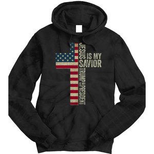 Jesus Is My Savior Trump Is My President Trump 2024 Maga Tie Dye Hoodie