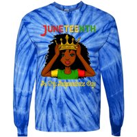 Juneteenth Is My Independence Day Gift Black Black Queen Gift Tie-Dye Long Sleeve Shirt