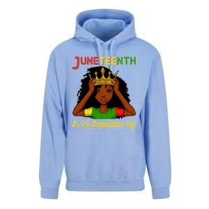 Juneteenth Is My Independence Day Gift Black Black Queen Gift Unisex Surf Hoodie