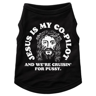 Jesus Is My Copilot And Were Cruising Funny Humor Joke Meme Doggie Tank
